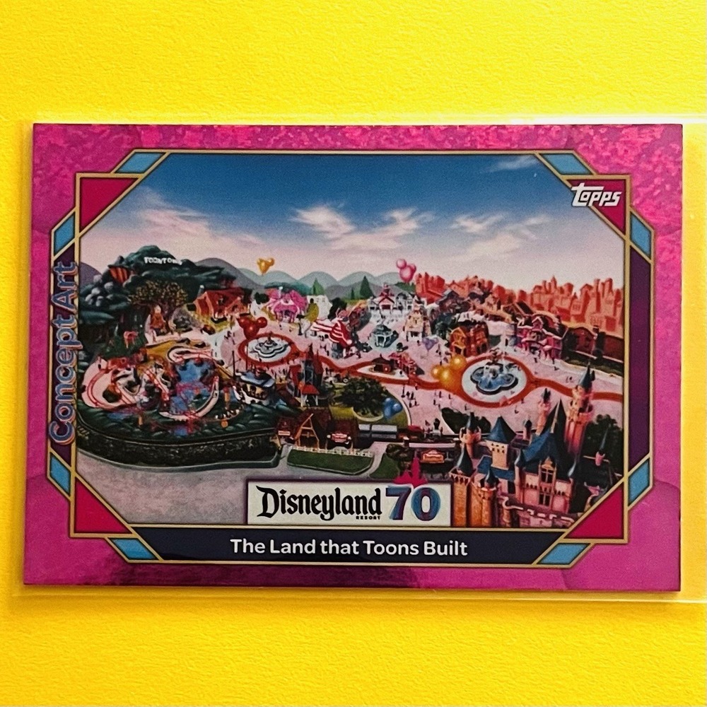 2025 Topps Disneyland 70th Anniversary Pink Shimmer The Land that Toons Built